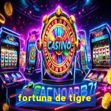 fortuna de tigre