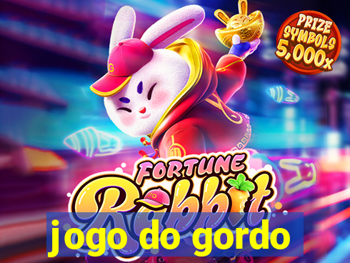 jogo do gordo