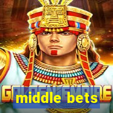 middle bets