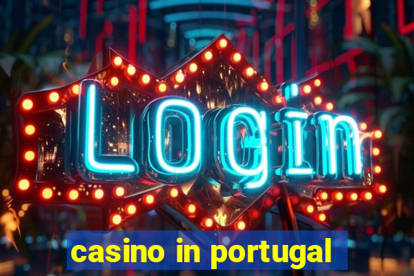 casino in portugal