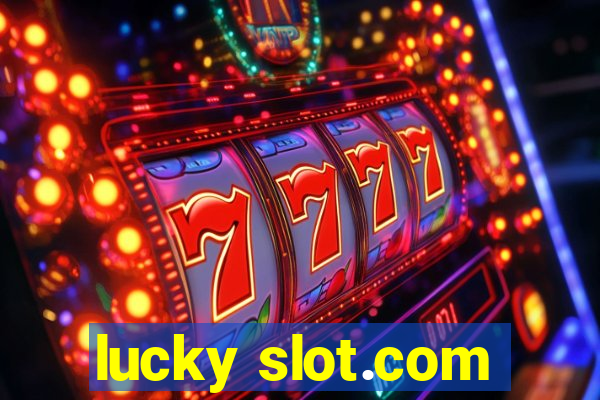 lucky slot.com