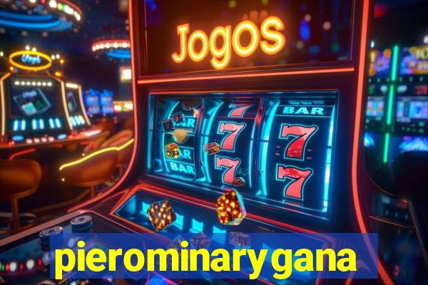 pierominaryganar