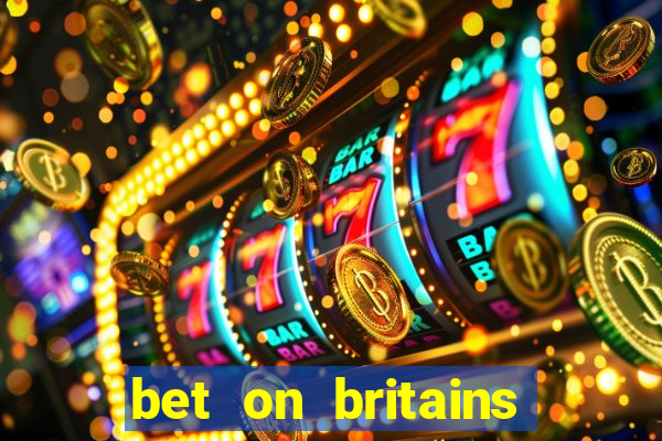 bet on britains got talent