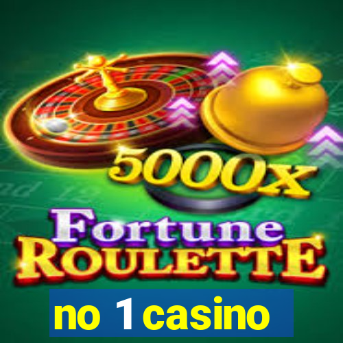 no 1 casino