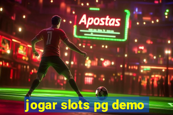 jogar slots pg demo