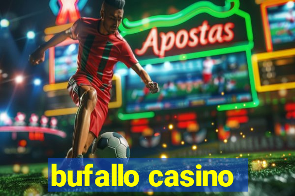 bufallo casino