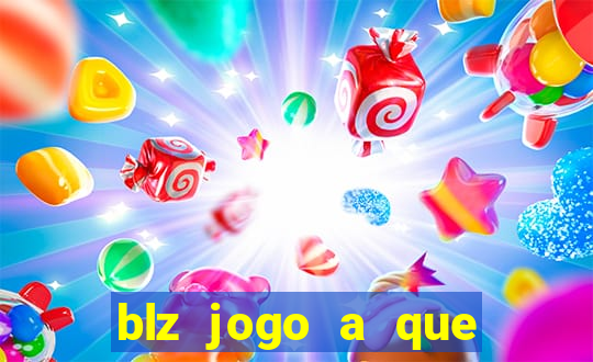 blz jogo a que mais paga