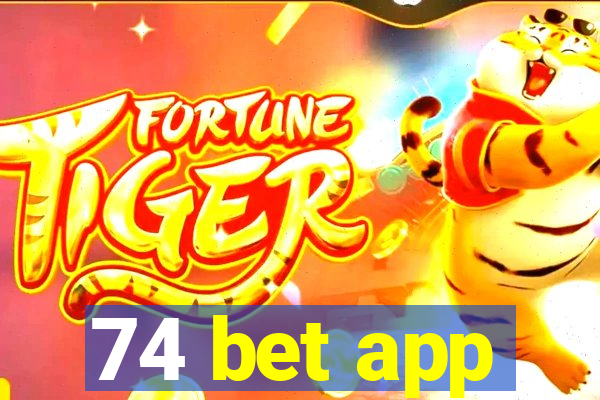 74 bet app