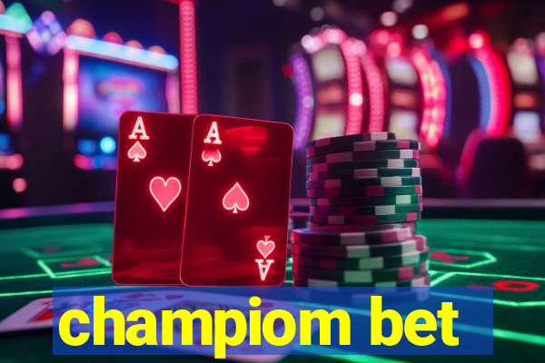 champiom bet