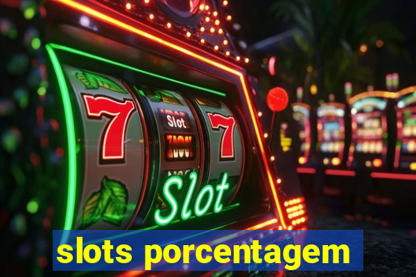 slots porcentagem