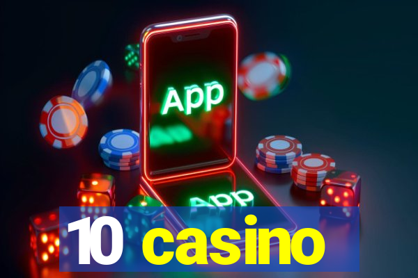 10 casino