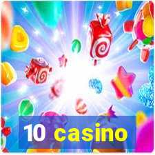 10 casino