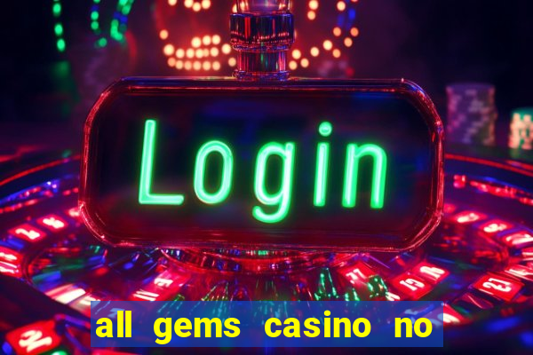 all gems casino no deposit bonus