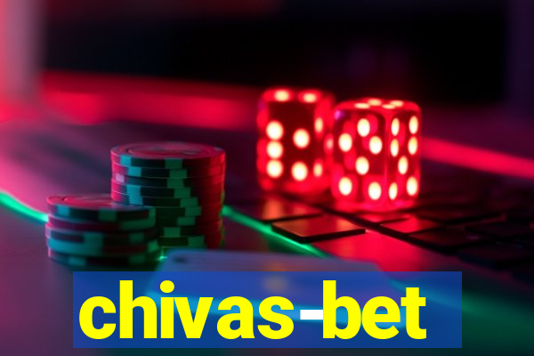 chivas-bet