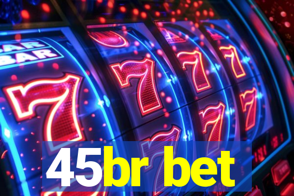 45br bet