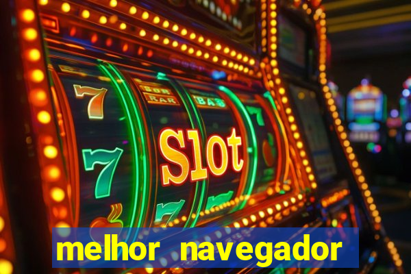 melhor navegador para jogar xcloud