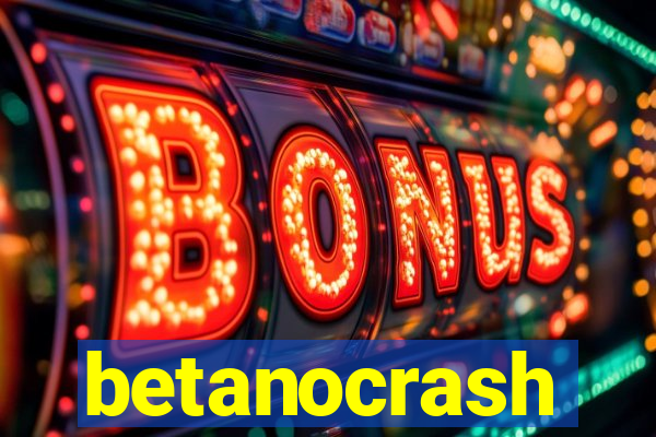 betanocrash