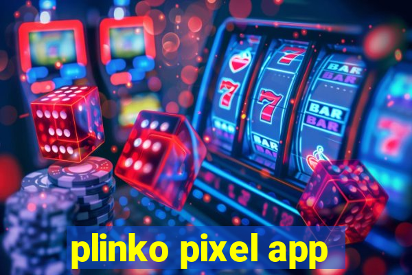 plinko pixel app