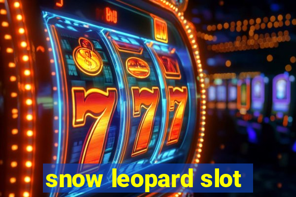 snow leopard slot