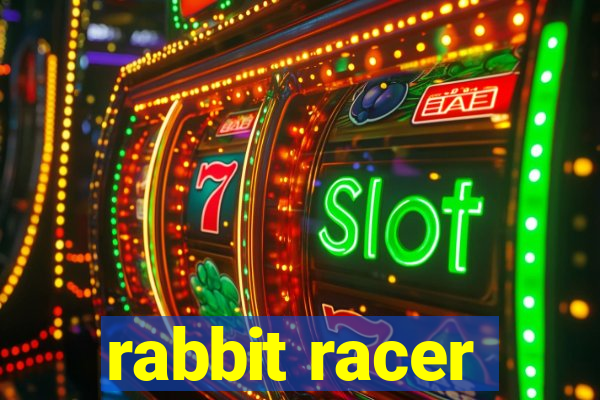 rabbit racer