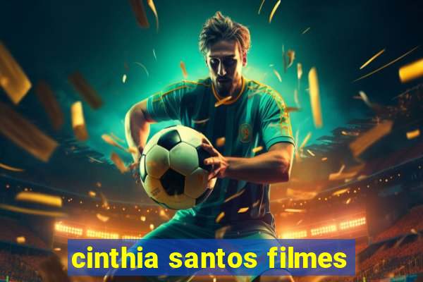 cinthia santos filmes