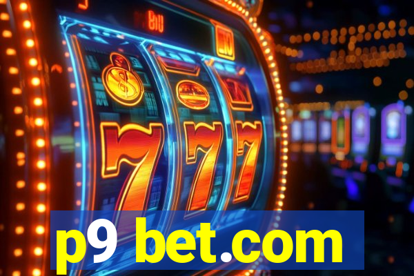 p9 bet.com