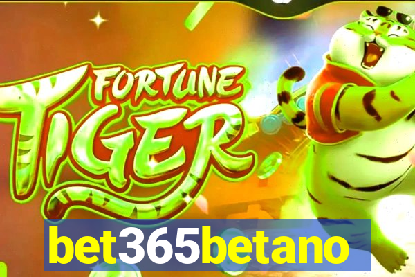 bet365betano