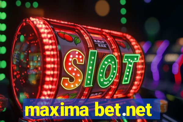 maxima bet.net