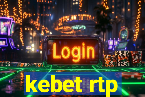 kebet rtp