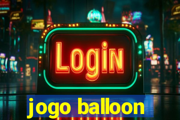 jogo balloon