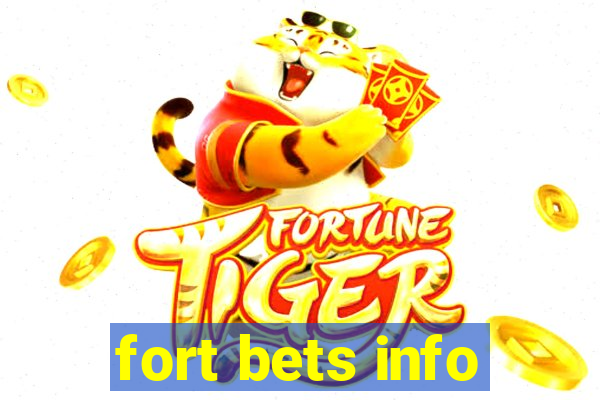 fort bets info