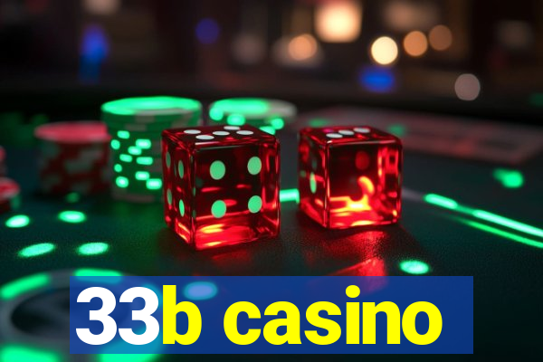 33b casino