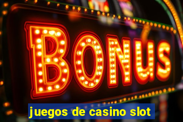 juegos de casino slot