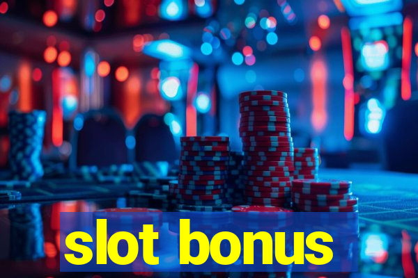 slot bonus