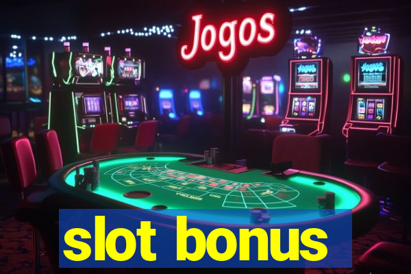 slot bonus