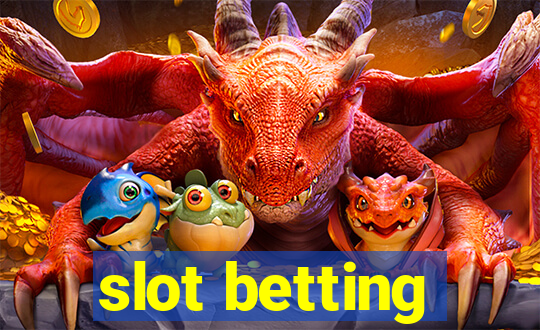 slot betting