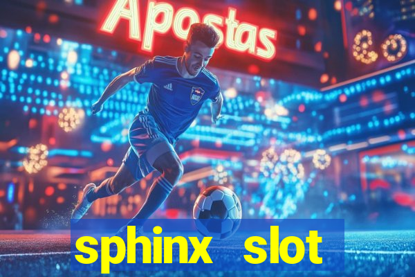 sphinx slot download android