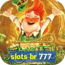 slots br 777