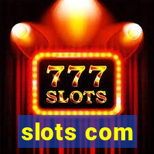 slots com