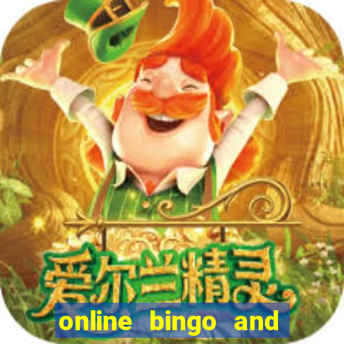 online bingo and slot games