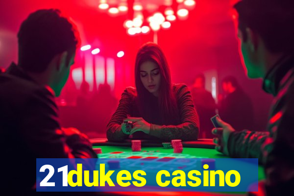 21dukes casino