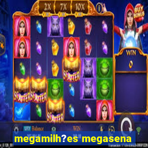 megamilh?es megasena