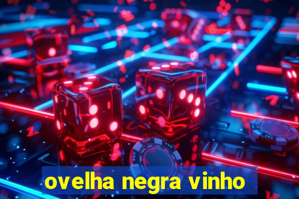 ovelha negra vinho