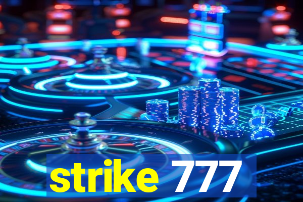 strike 777