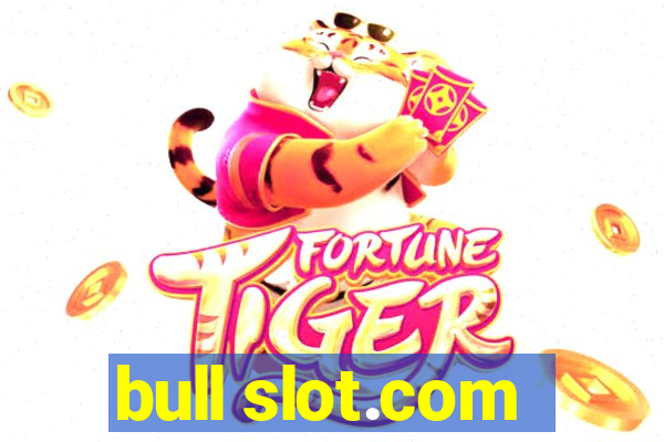 bull slot.com