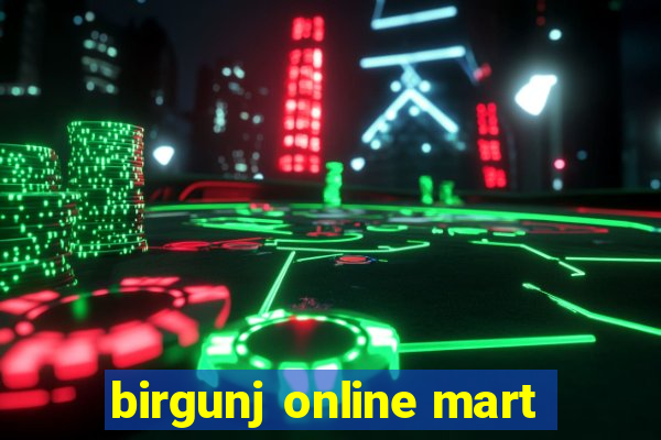 birgunj online mart