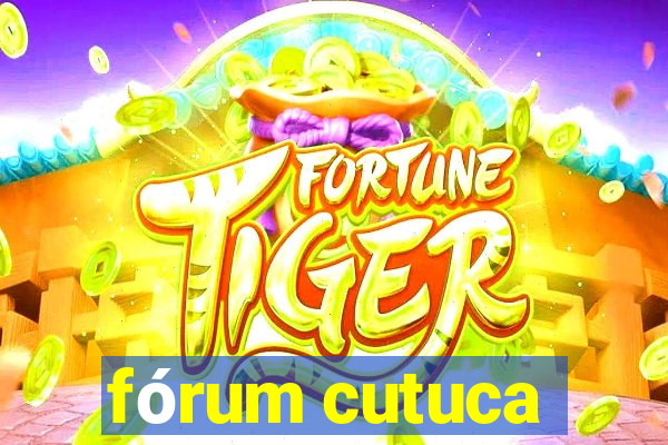 fórum cutuca