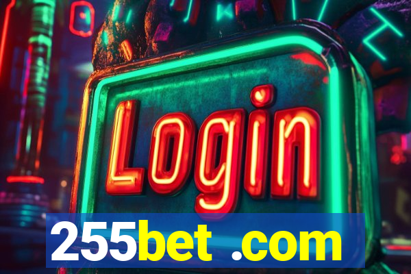 255bet .com