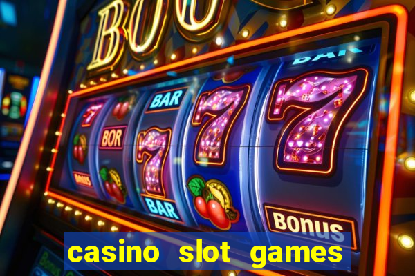 casino slot games for free