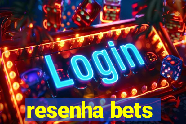 resenha bets